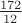 $ \frac {172} {12}$
