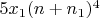 $5x_1(n+n_1)^4$