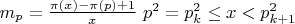 $m_p=\frac{\pi(x)-\pi(p)+1}{x} \ p^2=p_k^2\le x<p_{k+1}^2$