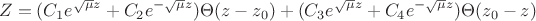 $$
Z=(C_1e^{\sqrt{\mu}z} + C_2e^{-\sqrt{\mu}z})\Theta(z-z_0) + (C_3e^{\sqrt{\mu}z} + C_4e^{-\sqrt{\mu}z})\Theta(z_0-z) 
$$