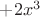 $+2x^3$