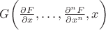 $G\bigg(\frac{\partial F}{\partial x},\dots,\frac{\partial^n F}{\partial x^n},x\bigg)$