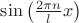 $\sin\left({2\pi n\over l}x\right)$