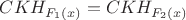 $CKH_{F_1(x)}=CKH_{F_2(x)}$