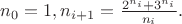 $n_0=1,n_{i+1}=\frac{2^{n_i}+3^{n_i}}{n_i}.$