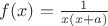 $f(x)=\frac{1}{x(x+a)}$