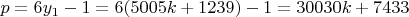 $p=6y_1-1=6(5005k+1239)-1=30030k+7433$