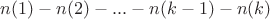 $n(1)-n(2)-...-n(k-1)-n(k)$ $n(1)-n(2)-...-n(k-1)-n(k)$