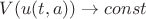 $V(u(t,a))\to const$