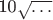 10\sqrt{\dots}$