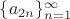 $\{a_{2n}\}\limits_{n=1}^\infty$