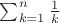 $\sum\nolimit_{k=1}^n\frac1k$