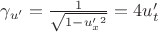 $\gamma_{u'}=\frac{1}{\sqrt{1-u'_x^2}}=4u'_t$