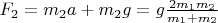 $F_2=m_2 a+m_2g=g\frac{2m_1 m_2}{m_1+m_2}$