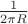 $\frac{1}{2\pi R}$