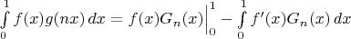 $\int\limits_0^1 f(x)g(nx)\, dx = f(x) G_n(x)\Big|_0^1-\int\limits_0^1 f'(x)G_n(x)\, dx$