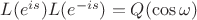 $L(e^{is})L(e^{-is}) = Q(\cos \omega)$