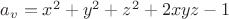 $a_v=x^2+y^2+z^2+2xyz-1$