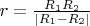 $r=\frac{R_1R_2}{|R_1-R_2|}$