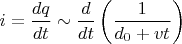 $i=\dfrac {dq} {dt} \sim \dfrac d {dt} \left( \dfrac 1 {d_0+v t} \right)$