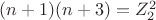 $(n+1)(n+3)=Z_2^2   $