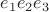 $e_1 e_2 e_3$