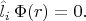 $\hat{l}_i\,\Phi(r)=0.$