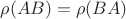 $\rho(AB)=\rho(BA)$