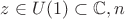 $z\in U(1)\subset\mathbb C, n$