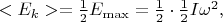 $<E_{k}> = \frac{1}{2}E_{\max} = \frac{1}{2}\cdot \frac{1}{2}I\omega^2,$