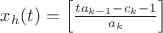 $x_h(t)=\left[ \frac{ta_{k-1}-c_k-1}{a_k} \right]$