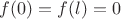 $f(0)=f(l)=0$