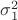$\sigma_1^2$