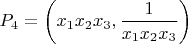 $P_4=\left({x_1}{x_2}{x_3},\dfrac{1}{{x_1}{x_2}{x_3}}\right)$