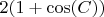 $2(1+\cos(C))$