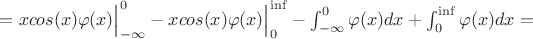$= xcos(x)\varphi(x)\Big|_{-\infty}^{0} - xcos(x)\varphi(x)\Big|_{0}^{\inf} - \int _{-\infty}^{0} \varphi(x)dx + \int_{0}^{\inf}\varphi(x)dx = $