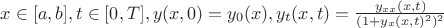 $x\in [a,b],t \in[0,T],y(x,0)=y_0(x),y_t(x,t)=\frac{y_{xx}(x,t)}{(1+y_x(x,t)^2)^2}$