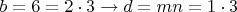 $$\[b = 6 = 2 \cdot 3 \to d = mn = 1 \cdot 3\]$