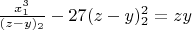 $\frac{x_1^3}{(z-y)_2}-27(z-y)_2^2=zy$