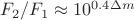 $F_2 / F_1 \approx 10 ^ {0.4 \Delta m}$