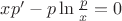 $xp'-p\ln \frac{p}{x}=0$