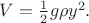 $V=\frac{1}{2}g\rho y^2.$
