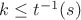 $k \leq t^{-1}(s)$