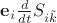 $\mathbf e_i\frac{d}{dt}S_{i\tilde k}$ $\mathbf e_i\frac{d}{dt}S_{i\tilde k}$