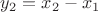 $y_2=x_2-x_1$