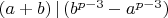$(a+b)\,|\,(b^{p-3}-a^{p-3})$