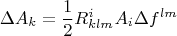 $$\Delta A_k=\frac12R^i_{klm}A_i\Delta f^{lm}$$