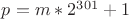 $p=m*2^{301}+1$